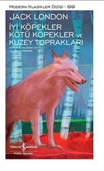 İyi Köpekler Kötü Köpekler Ve Kuzey Toprakları - 1