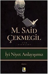 İyi Niyet Anlayışımız - 1