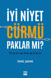 İyi Niyet Cürmü Paklar Mı? - Yeşil Kitap