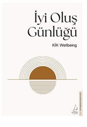 İyi Oluş Günlüğü - 1