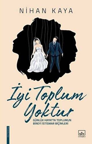 İyi Toplum Yoktur - 1