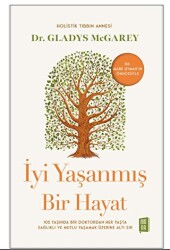 İyi Yaşanmış Bir Hayat - 1