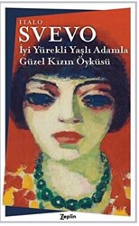 İyi Yürekli Yaşlı Adamla Güzel Kızın Öyküsü - 1