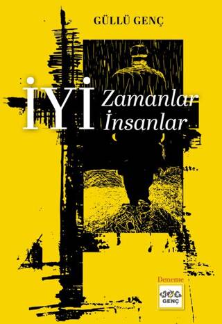 İyi Zamanlar İyi İnsanlar - 1