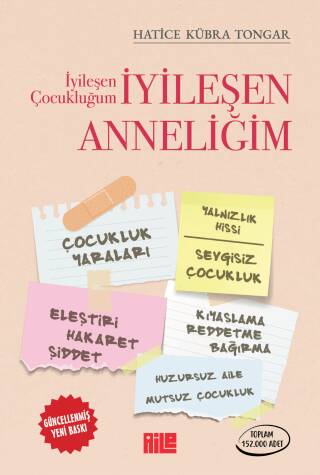 İyileşen Çocukluğum İyileşen Anneliğim - 1
