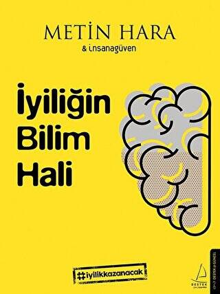 İyiliğin Bilim Hali - 1