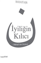 İyiliğin Kılıcı - 1