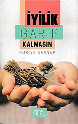 İyilik Garip Kalmasın - 1