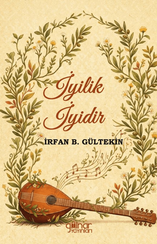 İyilik İyidir - 1