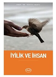 İyilik ve İhsan - 1