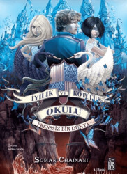 İyilik ve Kötülük Okulu 2 - Prenssiz Bir Dünya - XLIBRIS