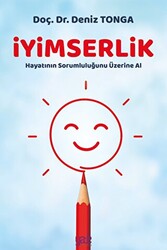 İyimserlik - Hayatın Sorumluluğunu Üzerine Al - Yade Kitap