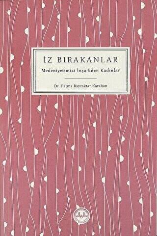 İz Bırakanlar - 1