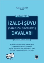 İzale-i Şüyu Ortaklığın Giderilmesi Davaları - 1