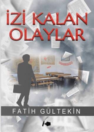 İzi Kalan Olaylar - 1