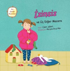 İzinsiz ve Üç Diğer Macera - 1