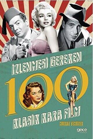 İzlenmesi Gereken 100 Klasik Kara Film - 1