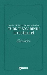 İzmir İktisat Kongresinden Türk Tüccarının İstedikleri - 1