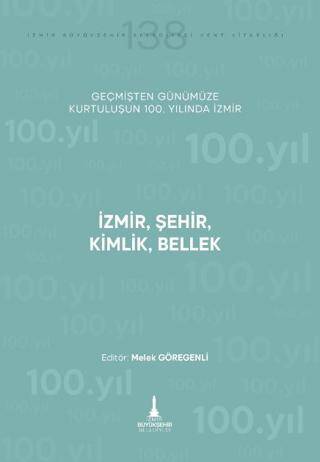 İzmir, Şehir, Kimlik, Bellek - 1
