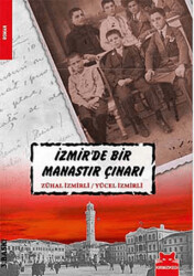 İzmir’de Bir Manastır Çınarı - Kırmızı Kedi Yayınevi