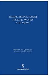 İzmirli İsmail Haqqi His Life, Works and Views - 1