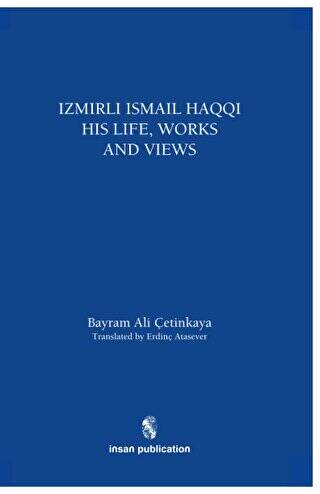 İzmirli İsmail Haqqi His Life, Works and Views - 1