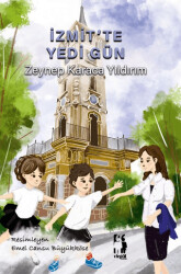 İzmit’te Yedi Gün - Virgül Çocuk