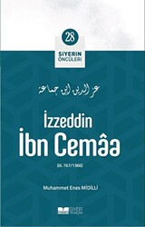 İzzeddin İbn Cemaa - Siyerin Öncüleri 28 - Siyer Yayınları