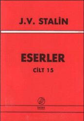 J. V. Stalin Eserler Cilt 15 - 1