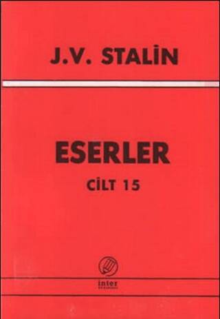 J. V. Stalin Eserler Cilt 15 - 1