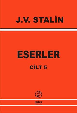 J. V. Stalin Eserler Cilt 5 - 1