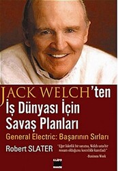 Jack Welch’ten İş Dünyası İçin Savaş Planları - 1