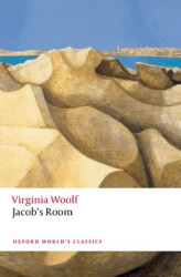 Jacob`s Room - Oxford University Press - Classics