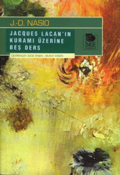 Jacques Lacan`ın Kuramı Hakkında Beş Ders - 1