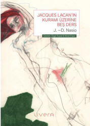 Jacques Lacan’ın Kuramı Üzerine Beş Ders - 1