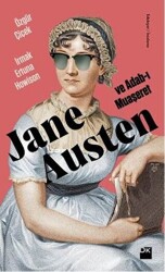 Jane Austen ve Adab-ı Muaşeret - 1