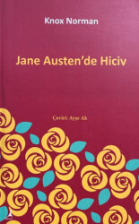 Jane Austen`de Hiciv - Alter Yayıncılık
