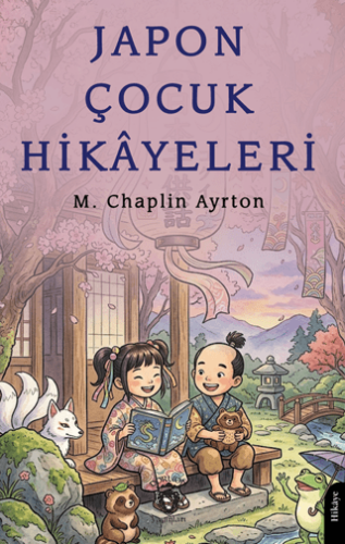 Japon Çocuk Hikâyeleri - 1