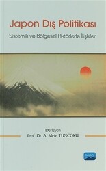Japon Dış Politikası - Nobel Akademik Yayıncılık