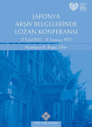 Japonya Arşiv Belgelerinde Lozan Konferansı 21 Eylül 1922 - 31 Temmuz 1923 - 1