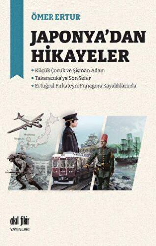 Japonya’dan Hikayeler - 1