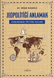 Jeopolitiği Anlamak - 1