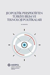 Jeopolitik Perspektiften Türkiye Bilim Ve Teknoloji Politikaları - 1