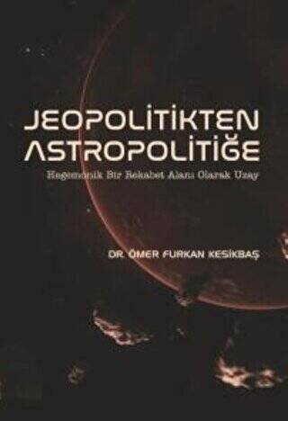 Jeopolitikten Astropolitiğe - 1