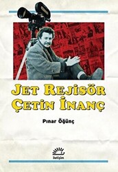 Jet Rejisör Çetin İnanç - 1