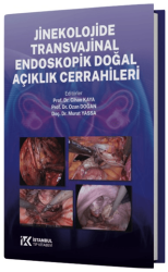 Jinekolojide Transvajinal Endoskopik Doğal Açıklık Cerrahileri - İstanbul Tıp Kitabevi