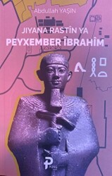 Jıyana Rastin Ya Peyxember İbrahim - 1