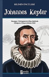 Johannes Kepler - Bilimin Öncüleri - Parola Yayınları