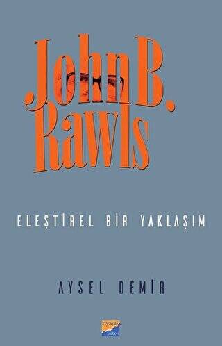 John B. Rawls - Eleştirel Bir Yaklaşım - 1