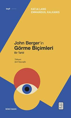 John Berger’in Görme Biçimleri - 1